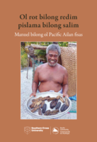 Ol rot bilong redim pislama bilong salim: manuel bilong ol Pacific Ailan fisas