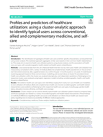 Profiles and predictors of healthcare utilization: using a cluster-analytic approach to identify typical users across conventional, allied and complementary medicine, and self-care