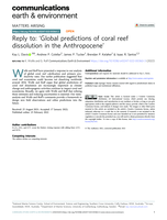 Reply to: ‘Global predictions of coral reef dissolution in the Anthropocene'
