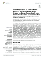 Over-expression of wheat late maturity alpha-amylase type 1 impact on starch properties during grain development and germination