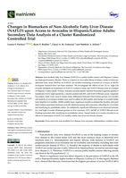 Changes in Biomarkers of Non-Alcoholic Fatty Liver Disease (NAFLD) upon Access to Avocados in Hispanic/Latino Adults: Secondary Data Analysis of a Cluster Randomized Controlled Trial