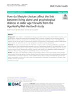 How do lifestyle choices affect the link between living alone and psychological distress in older age? Results from the AgeHeaPsyWel-HeaSeeB study