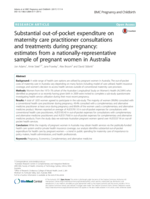 Substantial out-of-pocket expenditure on maternity care practitioner consultations and treatments during pregnancy: estimates from a nationally-representative sample of pregnant women in Australia