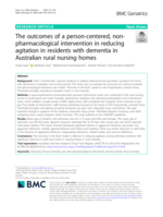 The outcomes of a person-centered, non-pharmacological intervention in reducing agitation in residents with dementia in Australian rural nursing homes