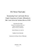 It's never too late: documenting trans* and gender diverse people’s experiences of gender affirmation in mid - later life in the Northern Rivers of NSW