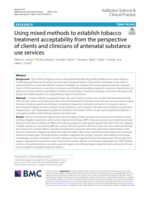 Using mixed methods to establish tobacco treatment acceptability from the perspective of clients and clinicians of antenatal substance use services
