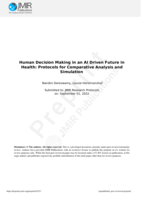 Human Decision Making in an AI Driven Future in Health: Protocols for Comparative Analysis and Simulation
