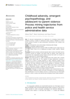 Childhood adversity, emergent psychopathology, and adolescent-to-parent violence: Process mining trajectories from police and health service administrative data
