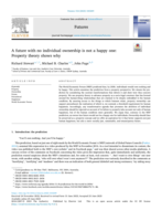 A future with no individual ownership is not a happy one: Property theory shows why