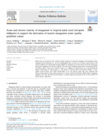 Acute and chronic toxicity of manganese to tropical adult coral (Acropora millepora) to support the derivation of marine manganese water quality guideline values