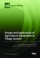Design and Application of Agricultural Equipment in Tillage System