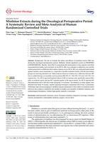 Mistletoe Extracts during the Oncological Perioperative Period: A Systematic Review and Meta-Analysis of Human Randomized Controlled Trials