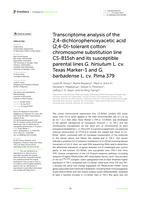 Transcriptome analysis of the 2,4-dichlorophenoxyacetic acid (2,4-D)-tolerant cotton chromosome substitution line CS-B15sh and its susceptible parental lines G. hirsutum L. cv. Texas Marker-1 and G. barbadense L. cv. Pima 379