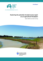 Exploring the potential of watercourse repair on an agricultural floodplain