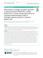 Effectiveness of quality incentive payments in general practice (EQuIP-GP): a study protocol for a cluster-randomised trial of an outcomes-based funding model in Australian general practice to improve patient care