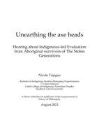 Unearthing the axe heads: Hearing about Indigenous-led Evaluation from Aboriginal survivors of The Stolen Generations