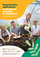 Regenerative Agriculture: Professional Learning for Educators Evaluation Report 2023