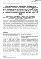 Editorial Perspective: Maximising the benefits of intervention research for children and young people with developmental language disorder (DLD) – a call for international consensus on standards of reporting in intervention studies for children with and at risk for DLD