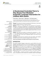 A Randomized Controlled Trial of a Play-Based, Peer-Mediated Pragmatic Language Intervention for Children With Autism