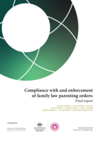 Compliance with and enforcement of family law parenting orders: Final report
