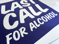 LAST CALL… (I’d rather have a bottle in front of me than a frontal lobotomy) [Print media]