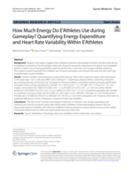 How Much Energy Do E'Athletes Use during Gameplay? Quantifying Energy Expenditure and Heart Rate Variability Within E'Athletes