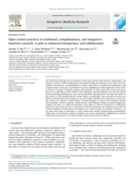 Open science practices in traditional, complementary, and integrative medicine research: A path to enhanced transparency and collaboration