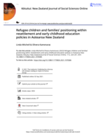 Refugee children and families' positioning within resettlement and early childhood education policies in Aotearoa New Zealand