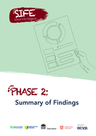 School is for Everyone (SIFE) Phase 2: Summary of Findings