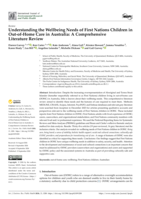 Understanding the Wellbeing Needs of First Nations Children in Out-of-Home Care in Australia: A Comprehensive Literature Review