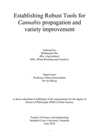 Establishing robust tools for Cannabis propagation and variety improvement