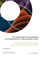 The relationship between gambling and intimate partner violence against women: Research report
