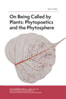 On Being Called by Plants: Phytopoetics and the Phytosphere