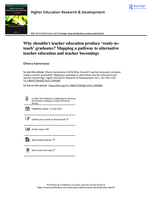 Why shouldn't teacher education produce 'ready-to-teach' graduates? Mapping a pathway to alternative teacher education and teacher becomings