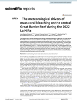The meteorological drivers of mass coral bleaching on the central Great Barrier Reef during the 2022 La Niña