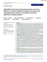 Telehealth and in-person placements: Same, same, but different. A mixed methods investigation of speech and language therapy students' and practice educators' experiences and perceptions