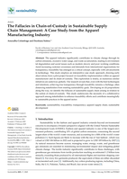 The Fallacies in Chain-of-Custody in Sustainable Supply Chain Management: A Case Study from the Apparel Manufacturing Industry