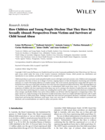 How Children and Young People Disclose That They Have Been Sexually Abused: Perspectives From Victims and Survivors of Child Sexual Abuse