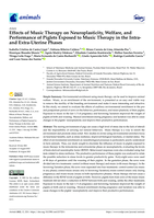 Effects of Music Therapy on Neuroplasticity, Welfare, and Performance of Piglets Exposed to Music Therapy in the Intra- and Extra-Uterine Phases