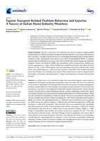 Equine Transport-Related Problem Behaviors and Injuries: A Survey of Italian Horse Industry Members