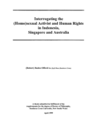  Interrogating the (homo)sexual activist and human rights in Indonesia, Singapore and Australia