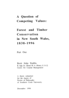  A question of competing values: forest and timber conservation in New South Wales, 1838-1996