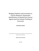 Bridging Tradition and Innovation in Cancer Research: Systematic Identification of Herbal Anti-Cancer Agents and the Cellular Profiling of Curcumin