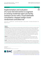 Implementation and evaluation of a nurse-led intervention to augment an existing residential aged care facility outreach service with a visual telehealth consultation: stepped-wedge cluster randomised controlled trial