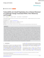 Vulnerability of a Small Population of an Arboreal Mammal to Landscape Change Associated With a New Motorway and Drought