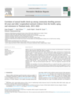 Correlates of annual health check-up among community-dwelling persons 60 years and older: Longitudinal national evidence from the health, aging, and retirement in Thailand study, 2015–2022