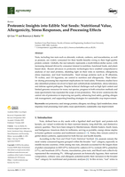Proteomic Insights into Edible Nut Seeds: Nutritional Value, Allergenicity, Stress Responses, and Processing Effects