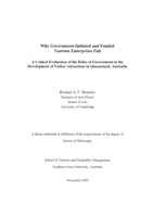 Why government-initiated and funded tourism enterprises fail: a critical evaluation of the roles of government in the development of visitor attractions in Queensland, Australia