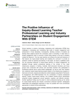 The Positive Influence of Inquiry-Based Learning Teacher Professional Learning and Industry Partnerships on Student Engagement With STEM