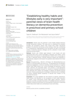 "Establishing healthy habits and lifestyles early is very important": parental views of brain health literacy on dementia prevention in preschool and primary school children
